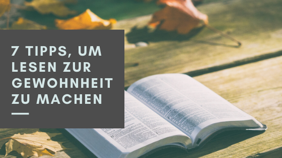 Banner: 7 Tipps, um Lesen zur Gewohnheit zu machen