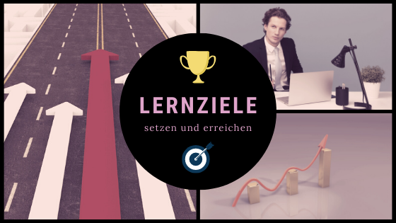 Banner: Wie Sie ein konkretes Lernziel festlegen und erreichen