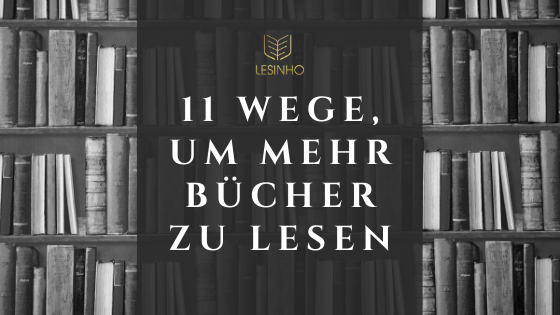 Banner: 11 Wege, um mehr Bücher zu lesen
