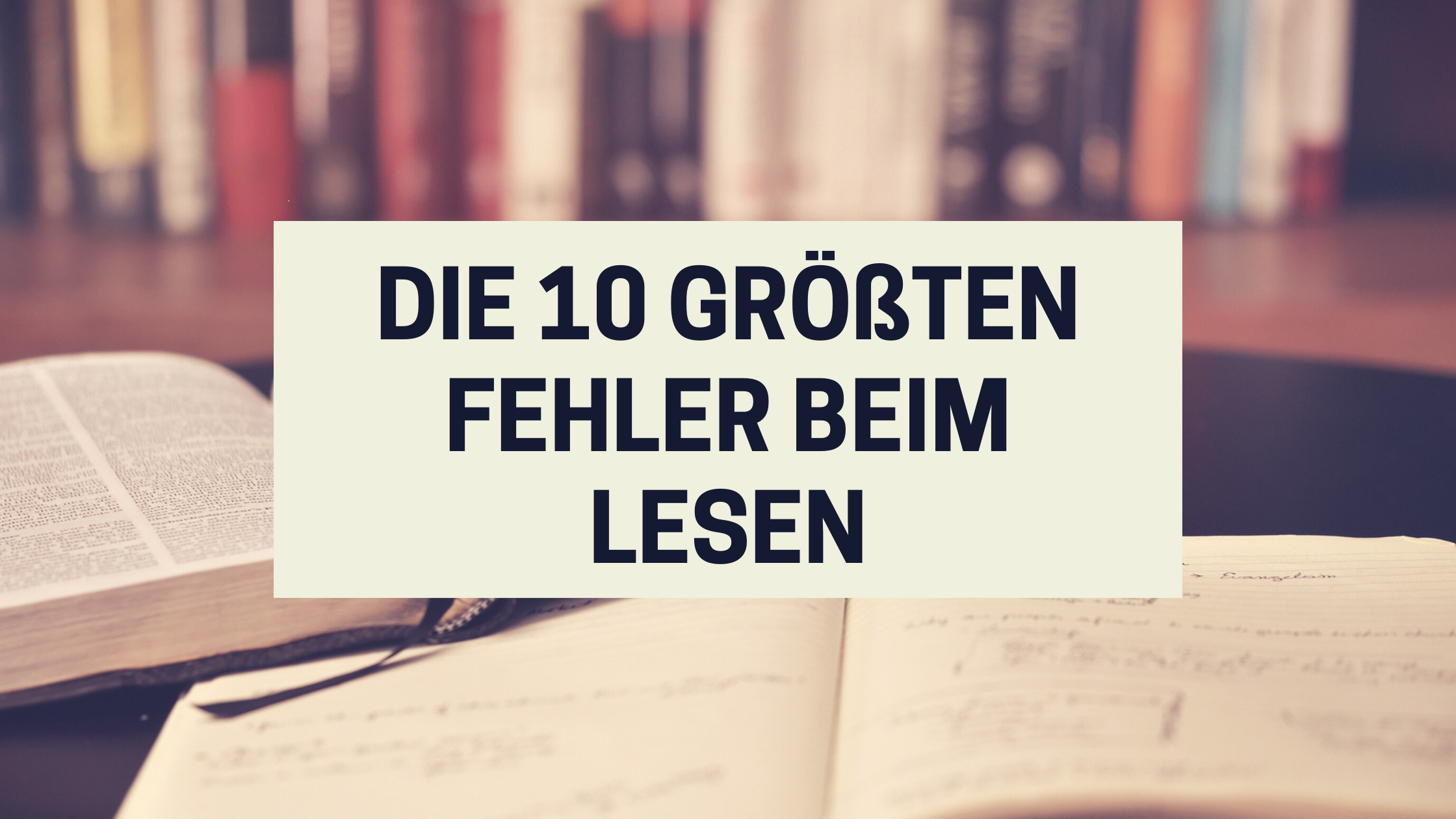 Banner: Wie Sie diese 10 Fehler beim Lesen von Büchern vermeiden