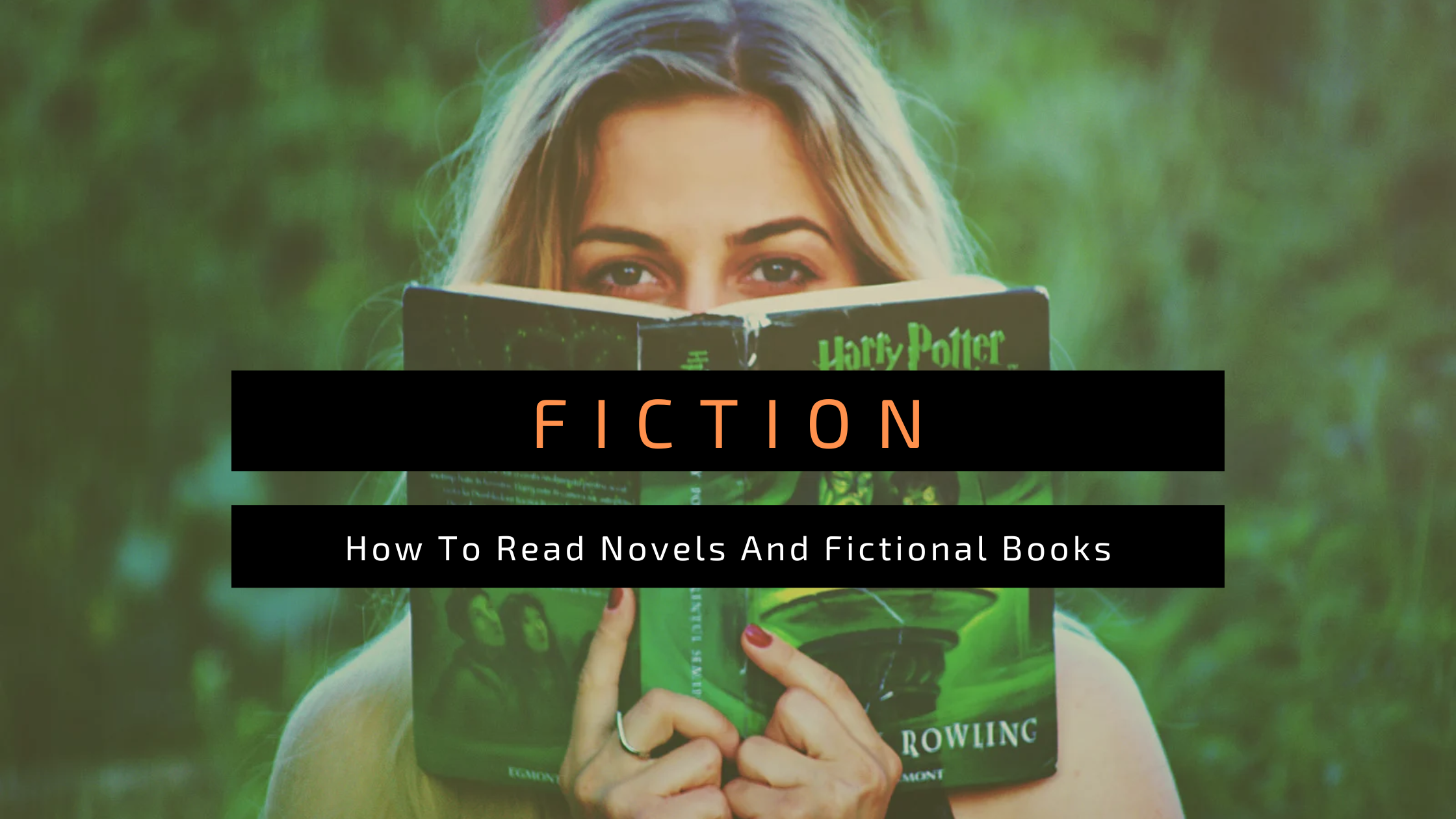 Banner: How To Read Novels And Fictional Books
