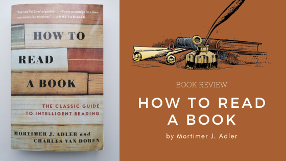 Banner: Book Review - How to read a book by Mortimer J. Adler