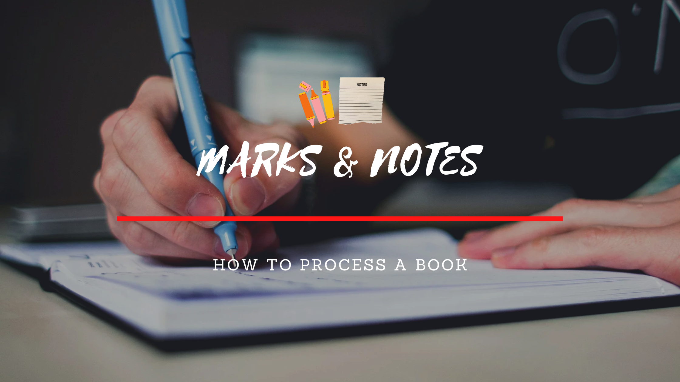 Banner: How to mark books and make notes