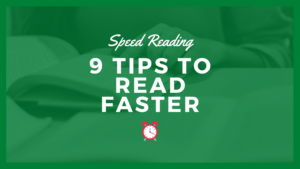 9 Tips To Read Faster